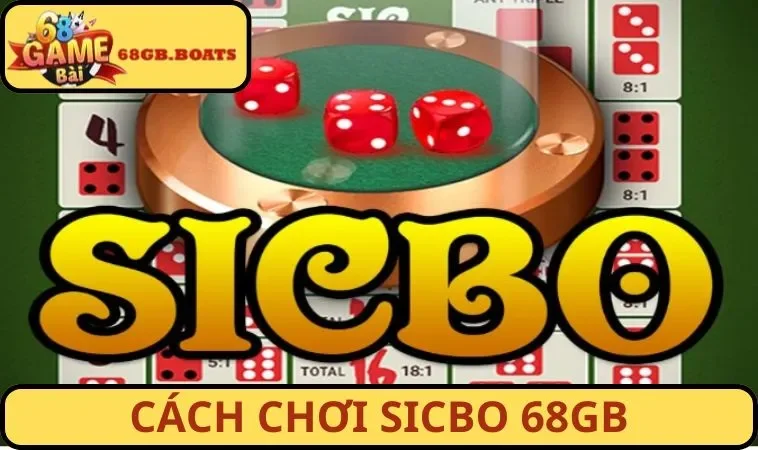 cách chơi Sicbo